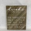 Something Blue "drinks..."Sign Size 12"x15" Wood Wood/White SIGNS DECOR