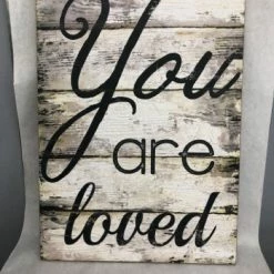 Something Blue DECOR "You Are Loved" Sign Size 26"x18" Wood White/Black SIGNS